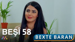 ⁣درامای بەختە باران بەشی 58