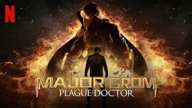 Major Grom: Plague Doctor - پزیشکی تاعون