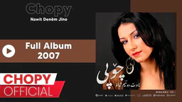 ⁣CHOPY - Nawit Denêm Jîno _ Full Album 2007