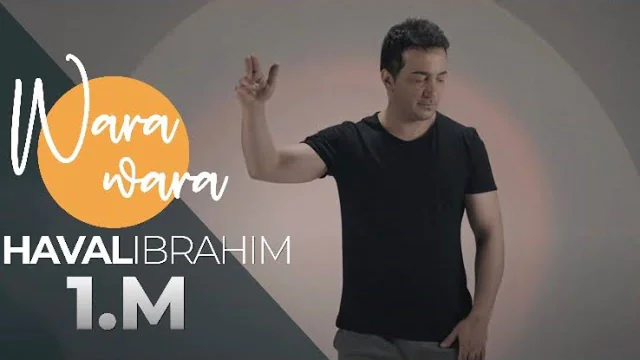 Haval Ibrahim - Wara Wara _ وەره وەره - هه ڤال ئيبراهيم (Official Video) هفال ابراهيم 2018