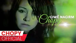 ⁣Chopy - Giwê Nagirm _ چۆپی - گوێ ناگرم