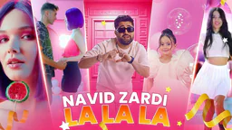 ⁣NAVID ZARDI - LA LA LA ( LaDayk bun )