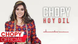 ⁣Chopy - Hoy Dil (Mashup) _ چۆپی - ھۆی دل