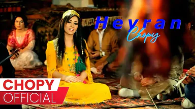 Chopy - Heyran _ چۆپی - حەیران