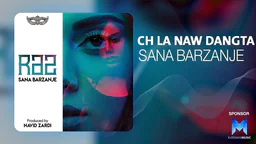 ⁣Sana Barzanje - Ch La Naw Dangta