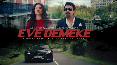 Karwan Kamil & Kurdistan Bedirxan - EVE DEMEKE