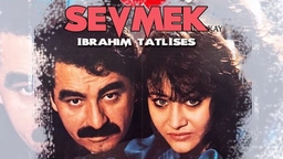 فیلمی تورکی دۆبلاژکراوی کوردی ئیبراهیم تاتڵیساس خۆشەویستی ? Sevmek 1985 UHD 4K ?