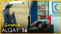 درامای گورگەكان - ئەڵقەی ١٦