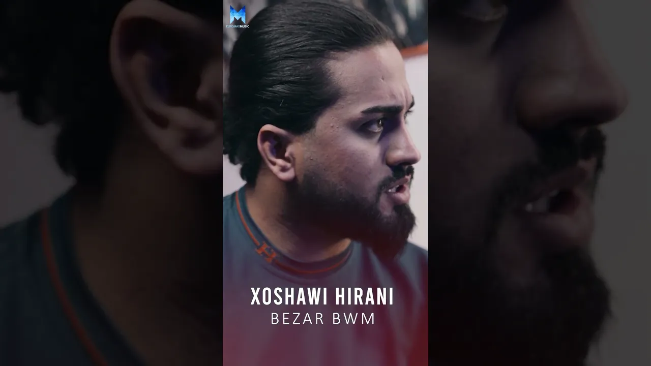 Xoshawi Hirani Bezar Bum