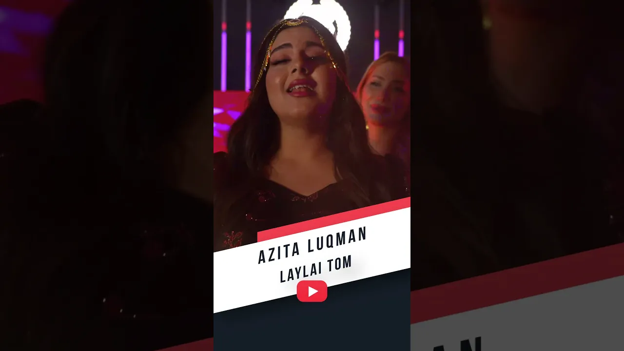 Azita Luqman Laylai Tom