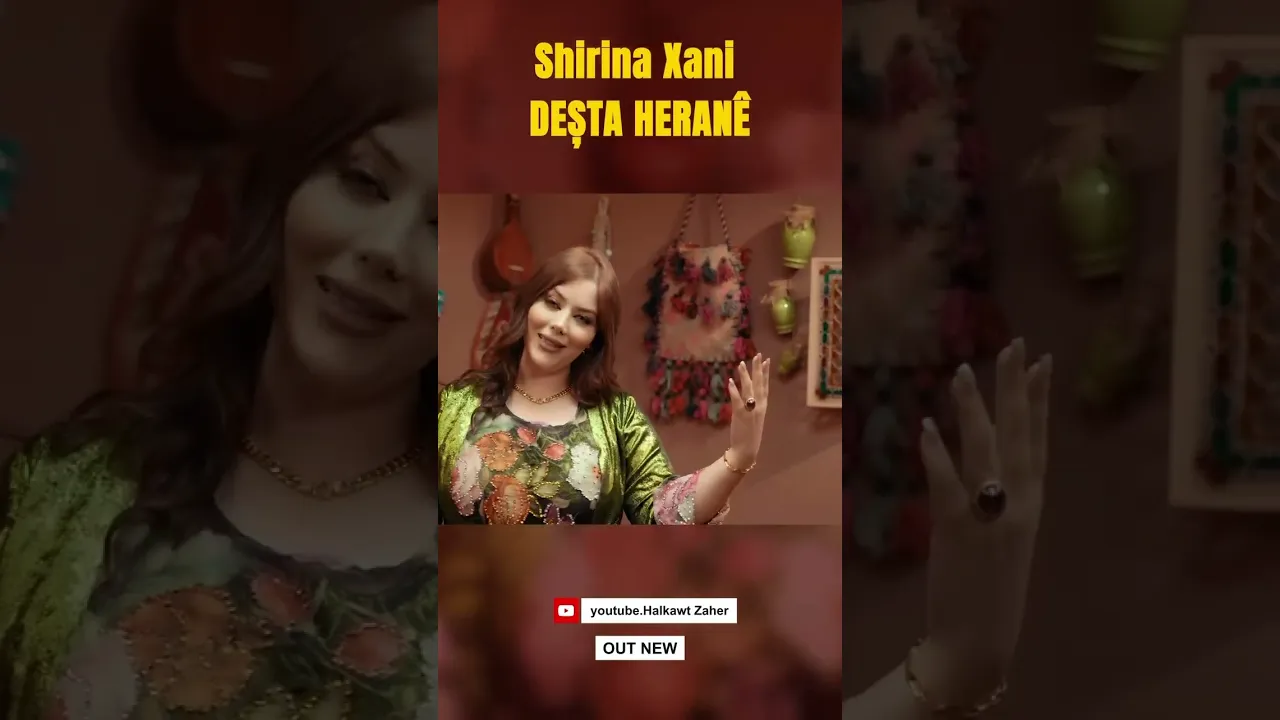 Shirina Xani DEȘTA HERANÊa