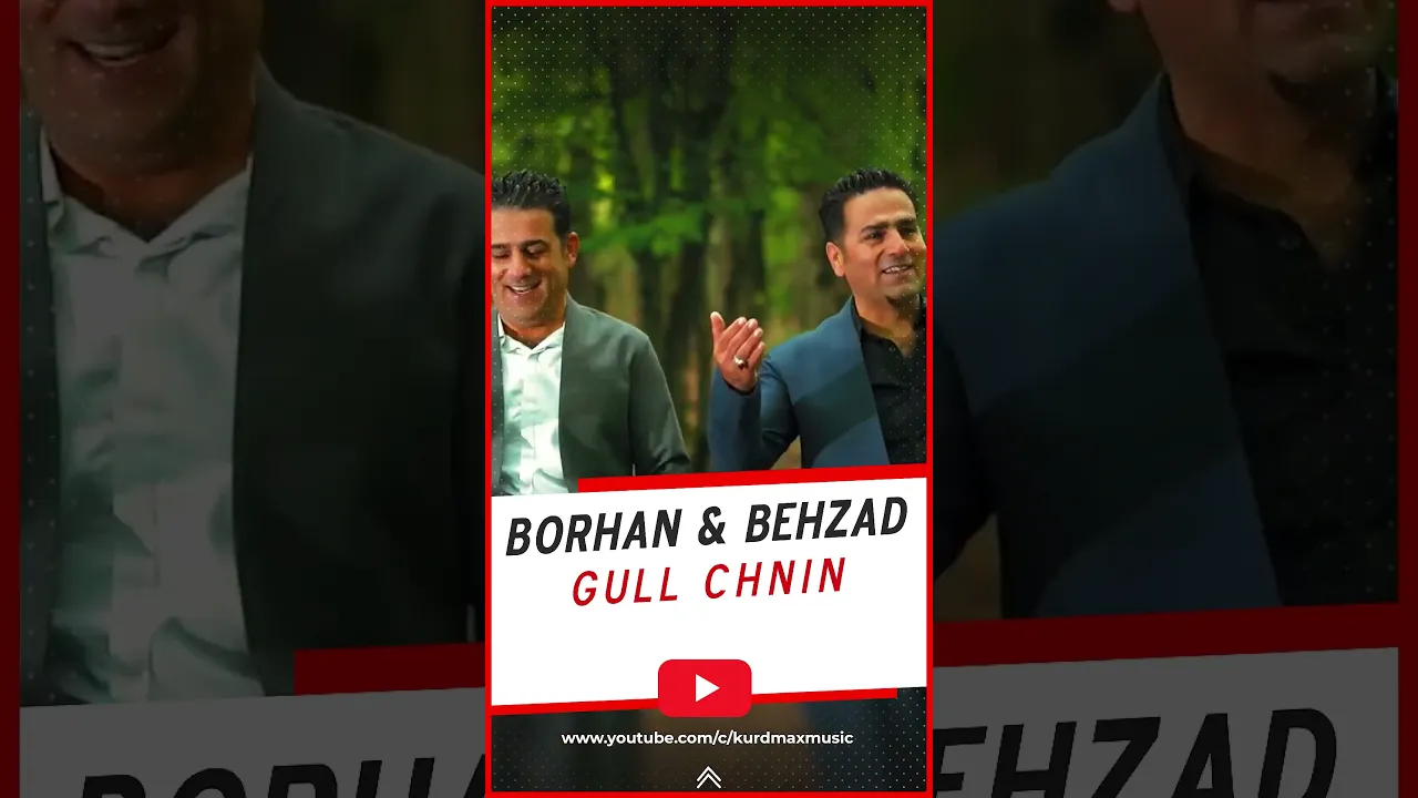 Borhan & Behzad Gull Chnin