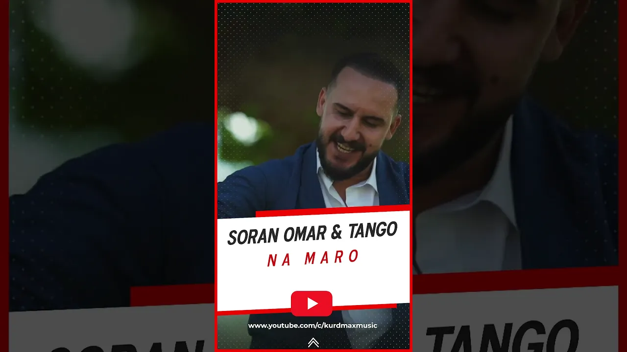 Soran Omar & Tango Na Maro