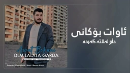 Awat Bokani Dllm La Lata Garda