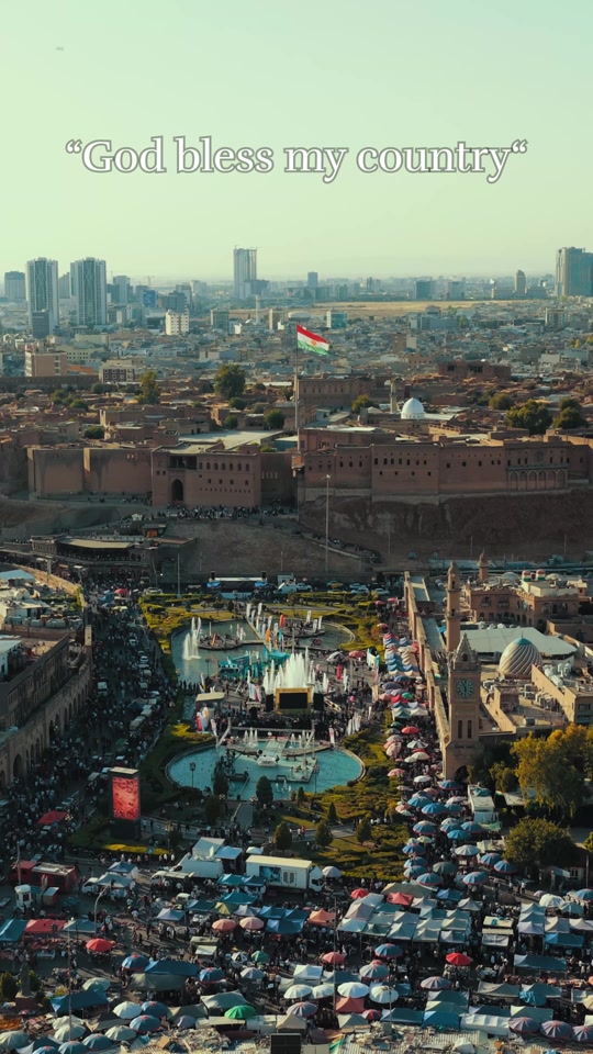 ＂Erbil stands as a testament to peace; may the Almighty preserve its ...