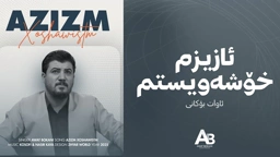 Awat Bokani Azizm Xoshawistm